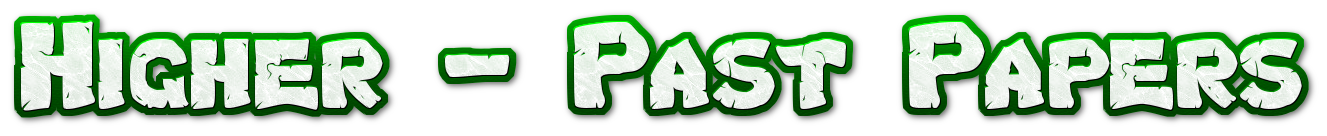 Higher - Past Papers